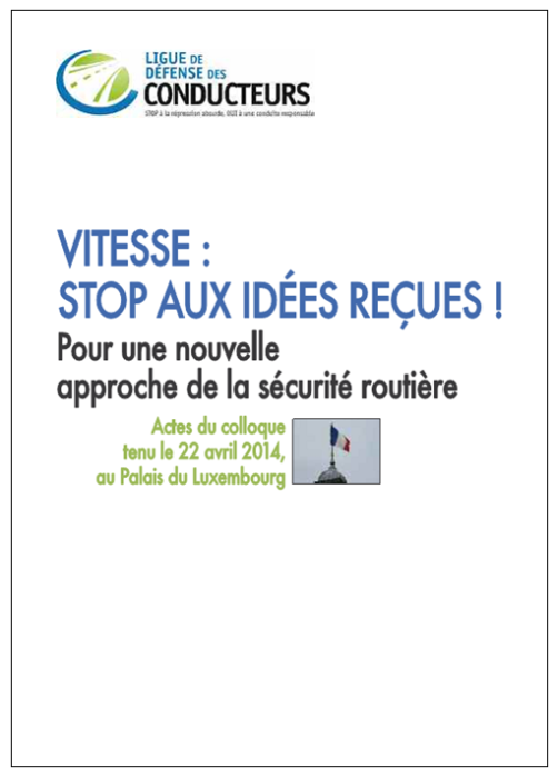 Actes du colloque « Vitesse&nbsp;: stop aux idées reçues – Pour une nouvelle approche de la sécurité routière »