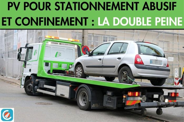 Stationnement abusif&nbsp;: sanctionnés en plein confinement !