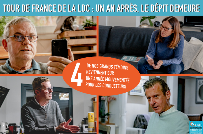 Tour de France de la LDC&nbsp;: un an après, nos grands témoins toujours dépités par la politique automobile du gouvernement